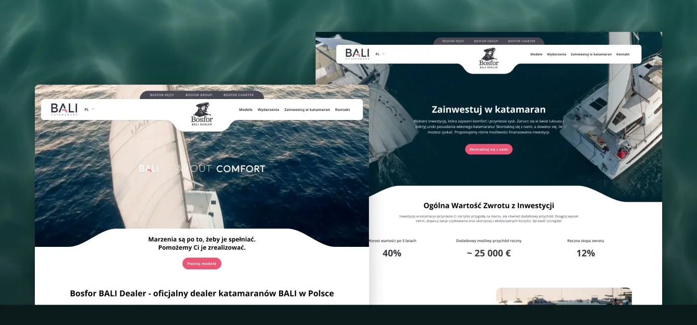 Bosfor BALI Dealer - makiety strony na monitorze i telefonie: hero „BALI is about comfort" ze zdjęciem katamaranu na morzu i hasłem „Marzenia są po to, żeby je spełniać".
