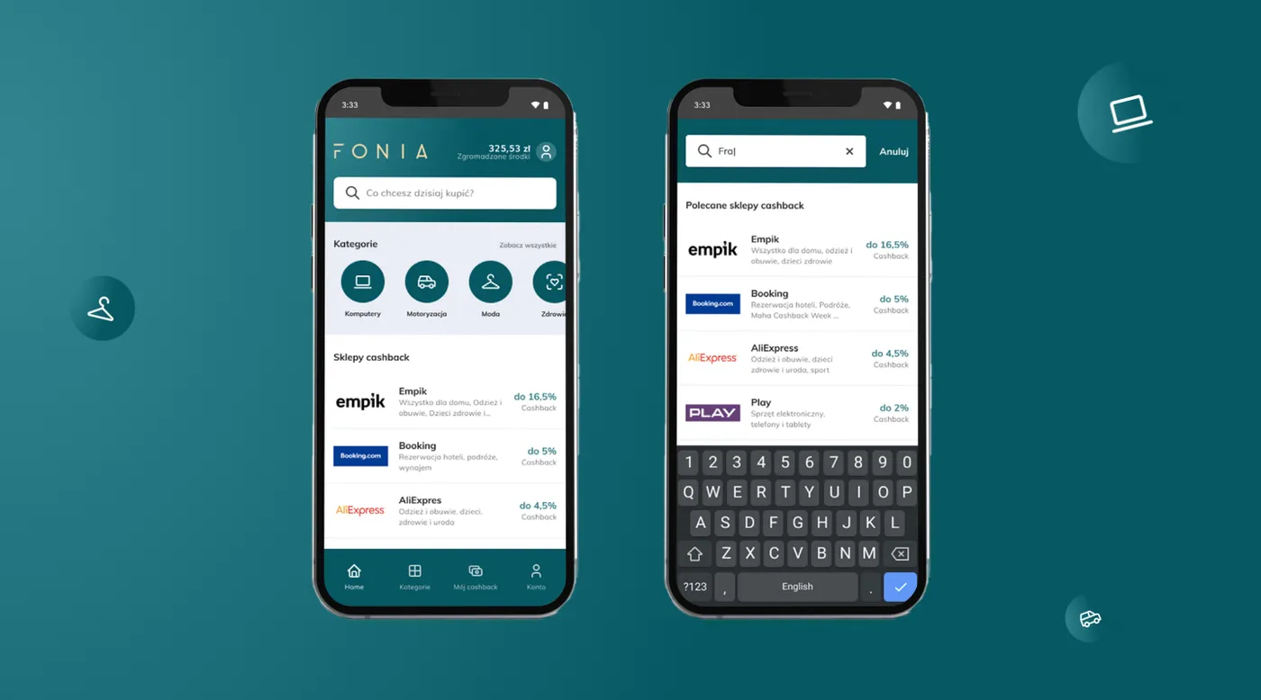 Fonia - dwa telefony na turkusowym tle: ekran główny z saldem 325,53 zł i listą sklepów cashback, obok wyniki wyszukiwania z klawiaturą i podpowiedziami sklepów Empik, Booking, AliExpress i Play.
